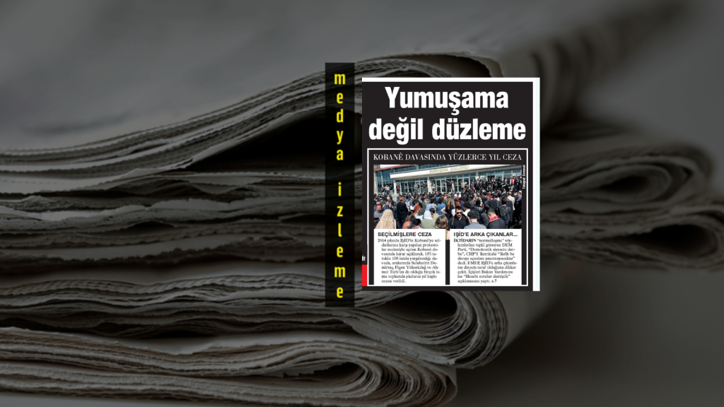 Evrensel, 2014 yılında IŞİD'in Kobanê’ye saldırılarına karşı yapılan protestolar nedeniyle açılan Kobanê davasınının karar duruşmasını manşete taşıdı